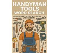 Handyman Tools word Search: Puzzle Fun for Handymen, Tinkerers & Tool Lovers!