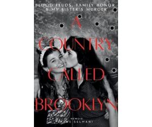 Hane Selmani A Country Called Brooklyn (Tascabile)