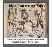 Haney, David/ Carter/ Priester/ Lane/ Sylvester - Live Constructions Vol 2