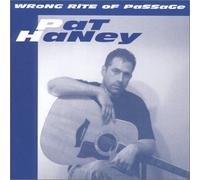 Haney, Pat - Wrong Rite of Passage