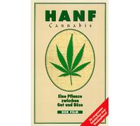 Hanf - Eine Pflanze zwischen Gut & Böse