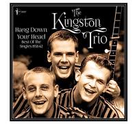 The Kingston Trio Hand Down Your Head: Best of the Singles 1958-62 (Vinyl LP)