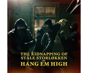 Hang Em High - The Kidnapping of Ståle Storlokken