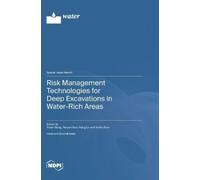 Hang Lin Yixian Risk Management Technologies for Deep Excavat (Copertina rigida)