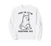 Hang On Let Me Overthink This Shiba Inu Holding Coffee Humor Felpa