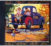 Hang On To Your Chapeau