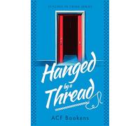 Hanged by a Thread: 3