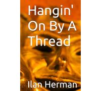 Hangin' On By A Thread