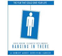 Hanging in There (Blu-ray) Chris Hudson Craig Shelton Elizabeth Joyce Morris