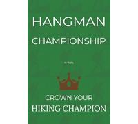 Hangman Championship Crown Your Hiking Champion: 2 Player Game | Walking Companion Book | Bonding With Children | Outdoors