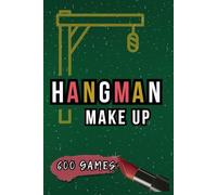 Hangman: Make up: Puzzle Book for Adults | Word Guessing Inspired by Beauty Products & Techniques | Easy-to-Read | 6×9 Inches | 600 Games | Perfect Gift for Holidays or Birthdays