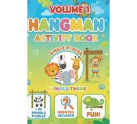 Hangman Puzzle Book - Animals Theme: Volume 1: Fun & Educational Animal Hangman Puzzles for Kids, Teens & Adults | Travel-Friendly, Family Game Nights, Learning & Entertainment
