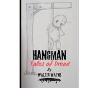 Hangman: Tales of Dread