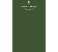 Hangmen: Martin McDonagh