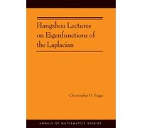 Hangzhou Lectures on Eigenfunctions of the Laplacian (AM-188) (Copertina rigida)