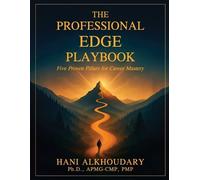 Hani Alkhoudary The Professional Edge Playbook (Tascabile)