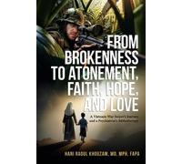 Hani Khouzam From Brokenness to Atonement, Faith, Hope and Love (Tascabile)