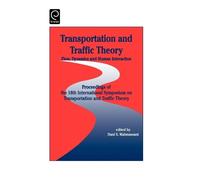 Hani S. Mahmassani Transportation and Traffic Theory (Copertina rigida)