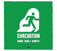 Hania Derej Quintet - Evacuation