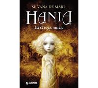 Hania. La strega muta