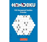 Hanidoku: 150 Hexagonal Sudoku Puzzles