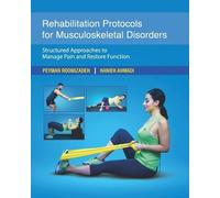 Hanieh Ahmadi Peyman R Rehabilitation Protocols for Musculoskeletal (Tascabile)