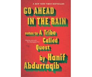 Hanif Abdurraqib Go Ahead in the Rain (Tascabile)