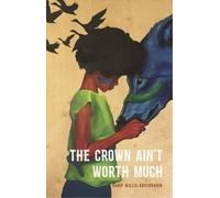 Hanif Abdurraqib The Crown Ain't Worth Much (Tascabile) Button Poetry