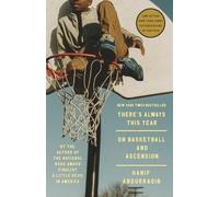 Hanif Abdurraqib There's Always This Year (Tascabile)