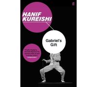 Hanif Kureishi Gabriel's Gift (Tascabile)