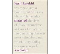 Hanif Kureishi Shattered (Copertina rigida)