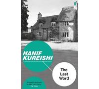 Hanif Kureishi The Last Word (Tascabile)
