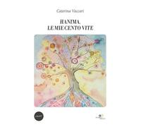 Hanima. Le mie cento vite