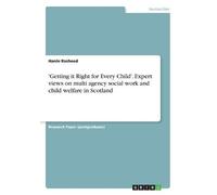 Hanin Rasheed 'Getting it Right for Every Child'. Expert views on mu (Tascabile)