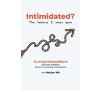 Hanjun Wu Suranga Nanayakkara Intimidated? (Tascabile)