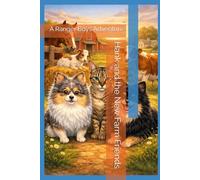 Hank and the New Farm Friends: A Ranger Boys Adventure: 6