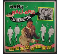 HANK BALLARD & MIDNIGHTERS - what you get when the gettin gets good