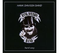 Davison,Hank Band Hard Way