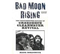 Hank Bordowitz Bad Moon Rising (Tascabile)