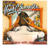 Hank C Burnette - Don't Mess with My Ducktail [Import]