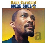 Hank Crawford More Soul + the Soul Clinic (CD)