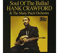 Hank Crawford - Soul Of The Ballad