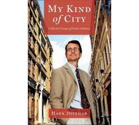 Hank Dittmar My Kind of City (Copertina rigida)