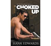Hank Edwards Choked Up (Tascabile) Up to Trouble