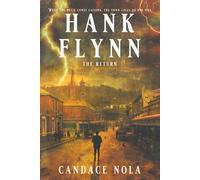 Hank Flynn: The Return