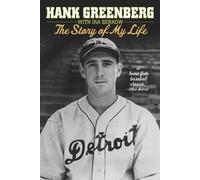 Hank Greenberg Hank Greenberg: The Story of My Life (Tascabile)