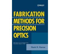 Hank H. Karow Fabrication Methods for Precision Optics (Tascabile)