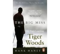 Hank Haney The Big Miss (Tascabile)