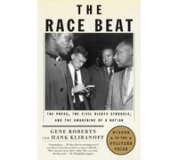 Hank Klibanoff Gene Roberts The Race Beat (Tascabile)