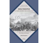 Hank Koopman Decisions at Forts Henry and Donelson (Tascabile)